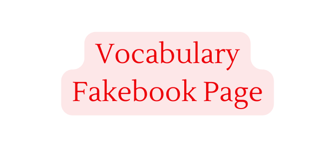 Vocabulary Fakebook Page